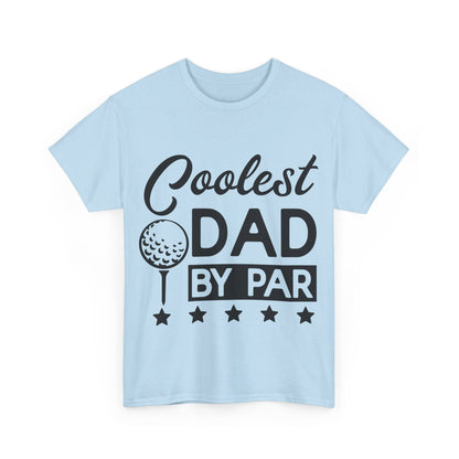 Coolest Dad by Far T-Shirt