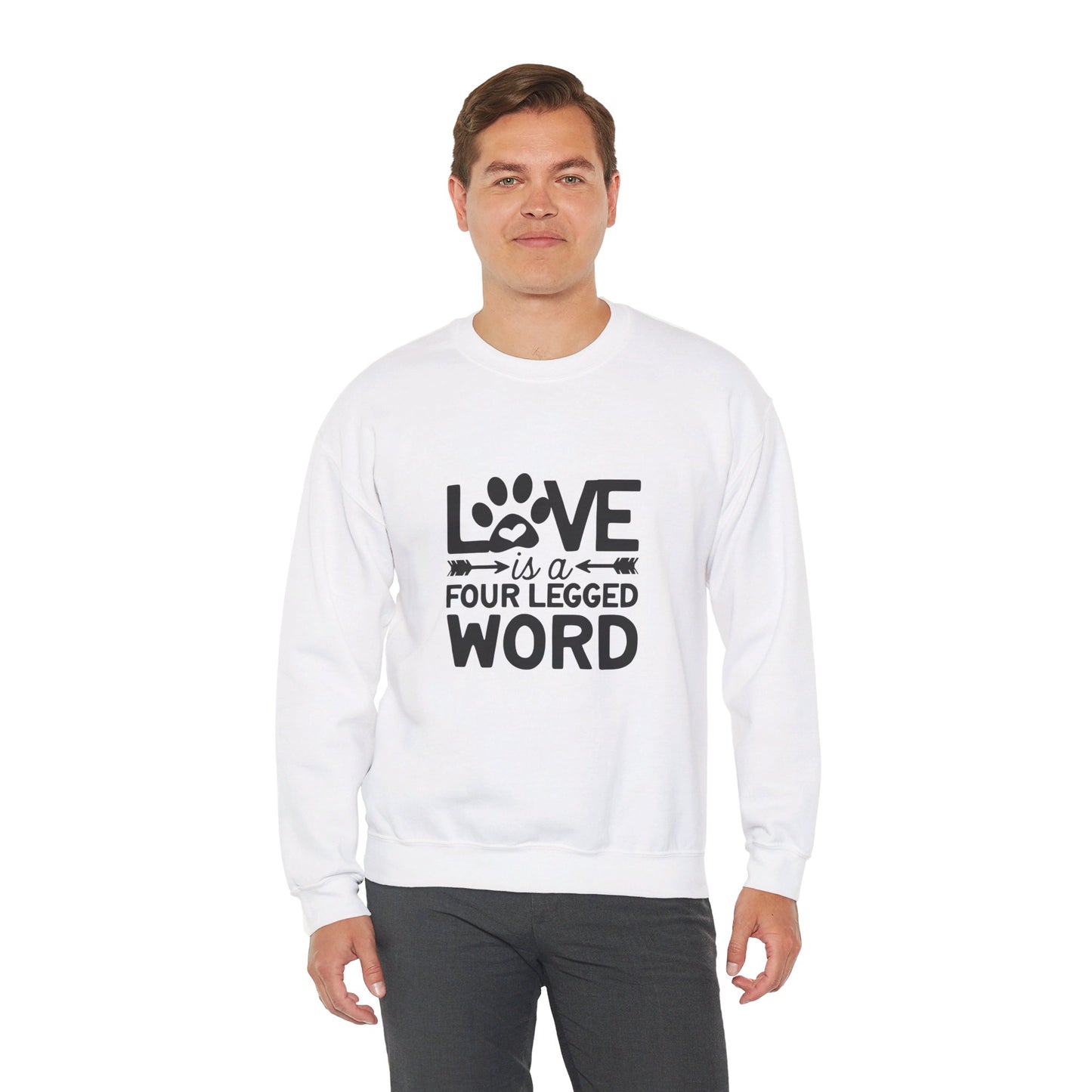 Love Is A Four Legged Word - Sweatshirt