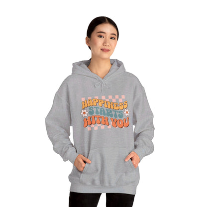 Happiness Starts With You - Hooded Sweatshirt