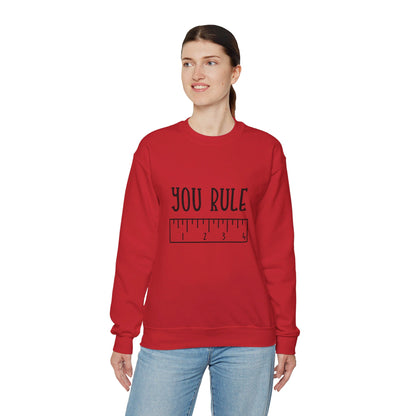 You Rule - Sweatshirt