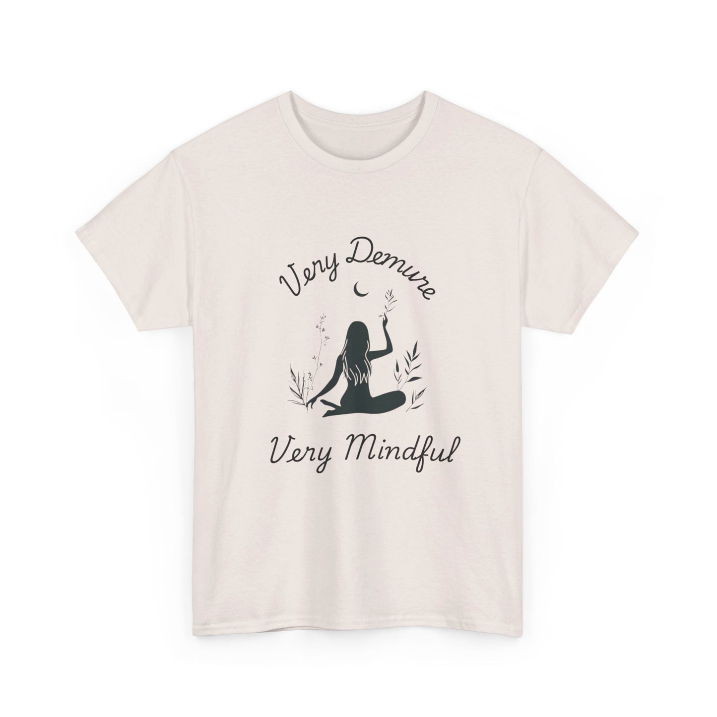 Very Demure, Very Mindful T-Shirt