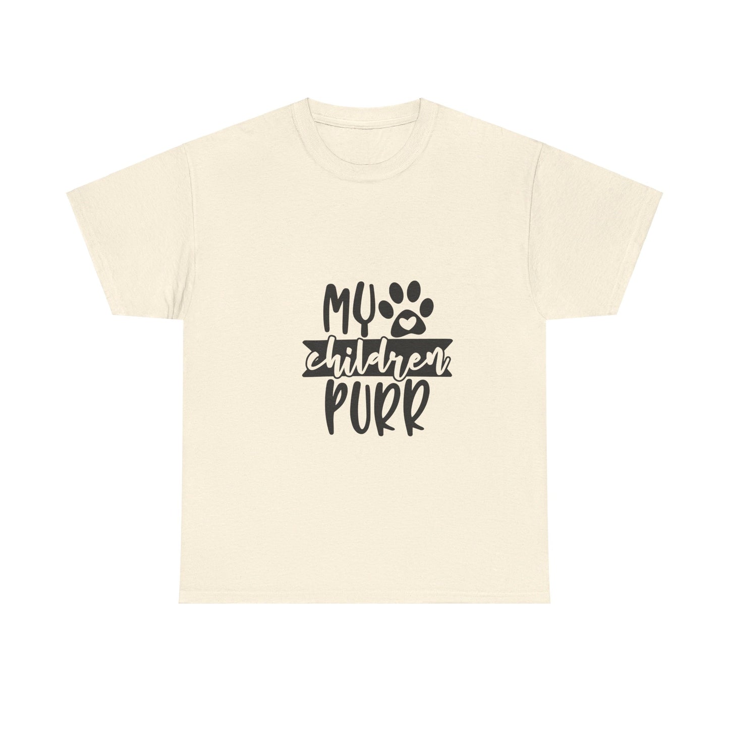 My Children Purr T-Shirt