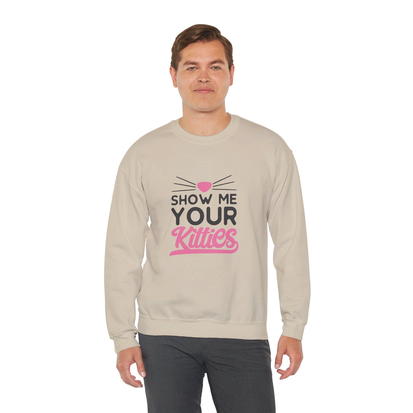 Show Me Your Kitties - Sweatshirt