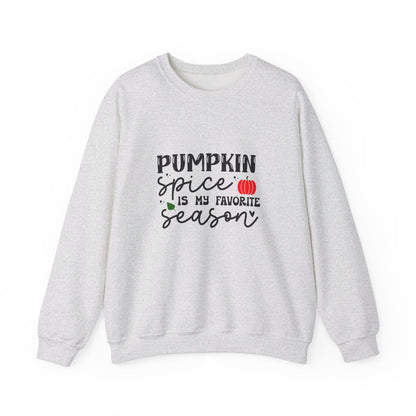 Pumpkin Spice Is My Favorite Season - Sweatshirt