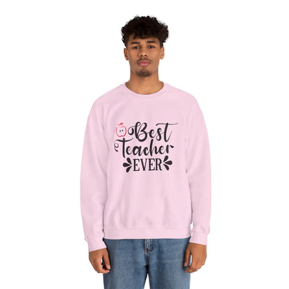 Best Teacher Ever - Crewneck Sweatshirt