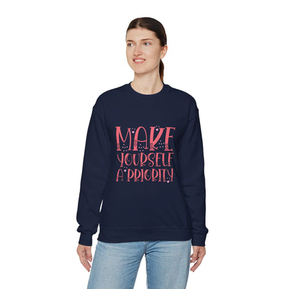 Make Yourself A Priority - Sweatshirt
