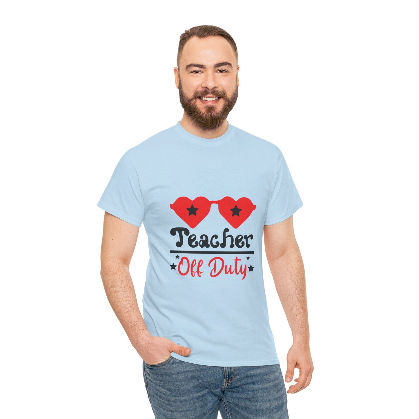 Teacher Off Duty - T-Shirt