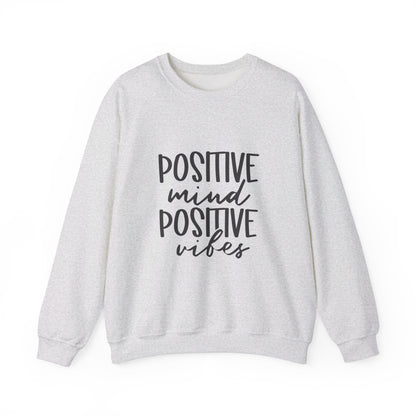 Positive Mind Positive Vibes - Sweatshirt