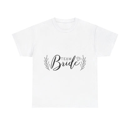 Team Bride - T-Shirt