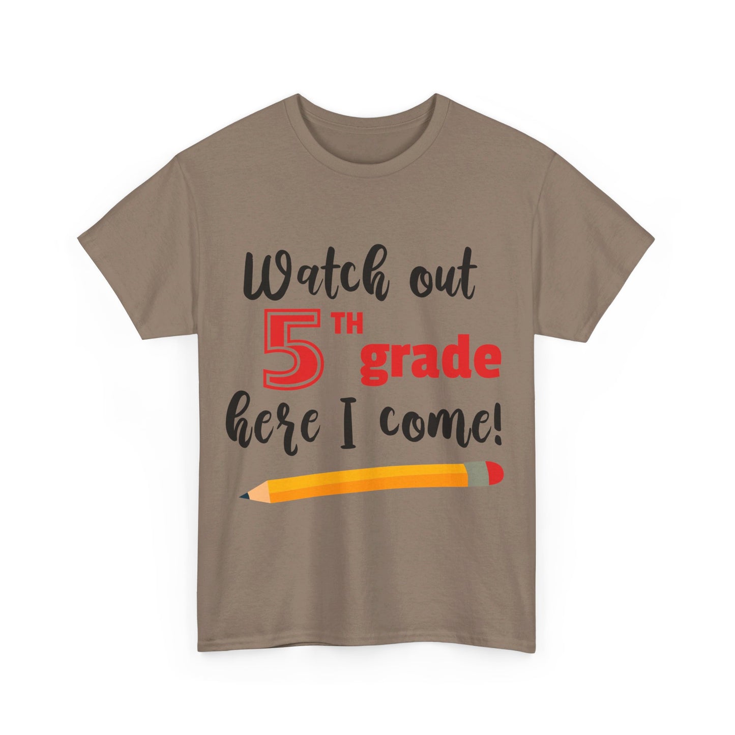 Watch Out Here I Come - 5th T-Shirt