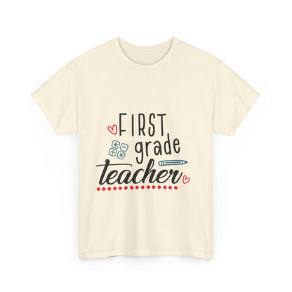 First Grade Teacher T-Shirt