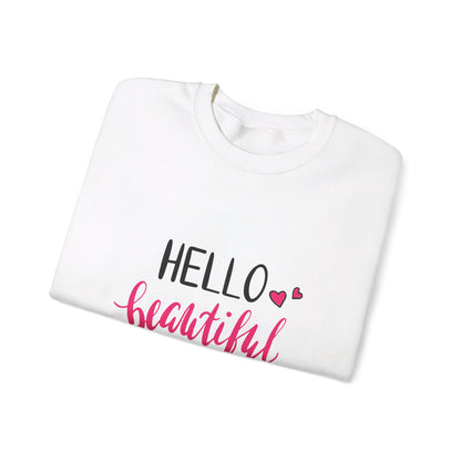 Hello Beautiful - Sweatshirt