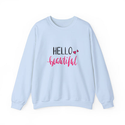 Hello Beautiful - Sweatshirt