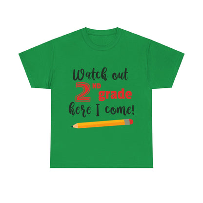 Watch Out Here I Come - 2nd T-Shirt