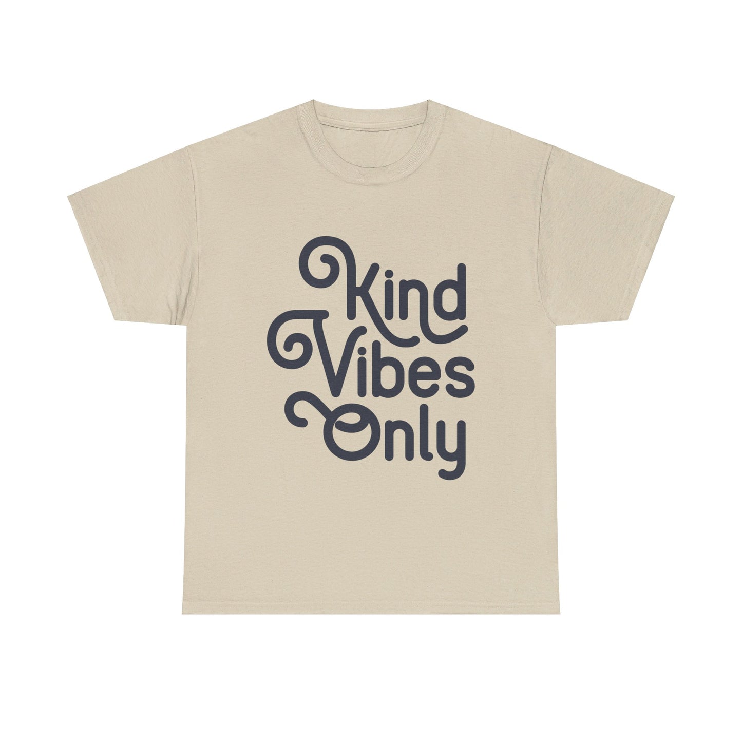 Kind Vibes Only T-Shirt