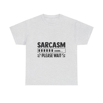 Sarcasm Loading T-Shirt