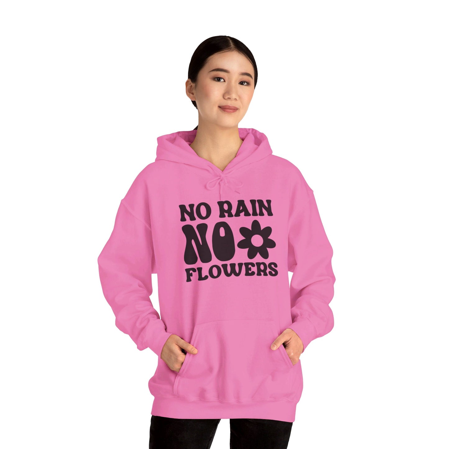 No Pain No Flowers - Hooded Sweatshirt