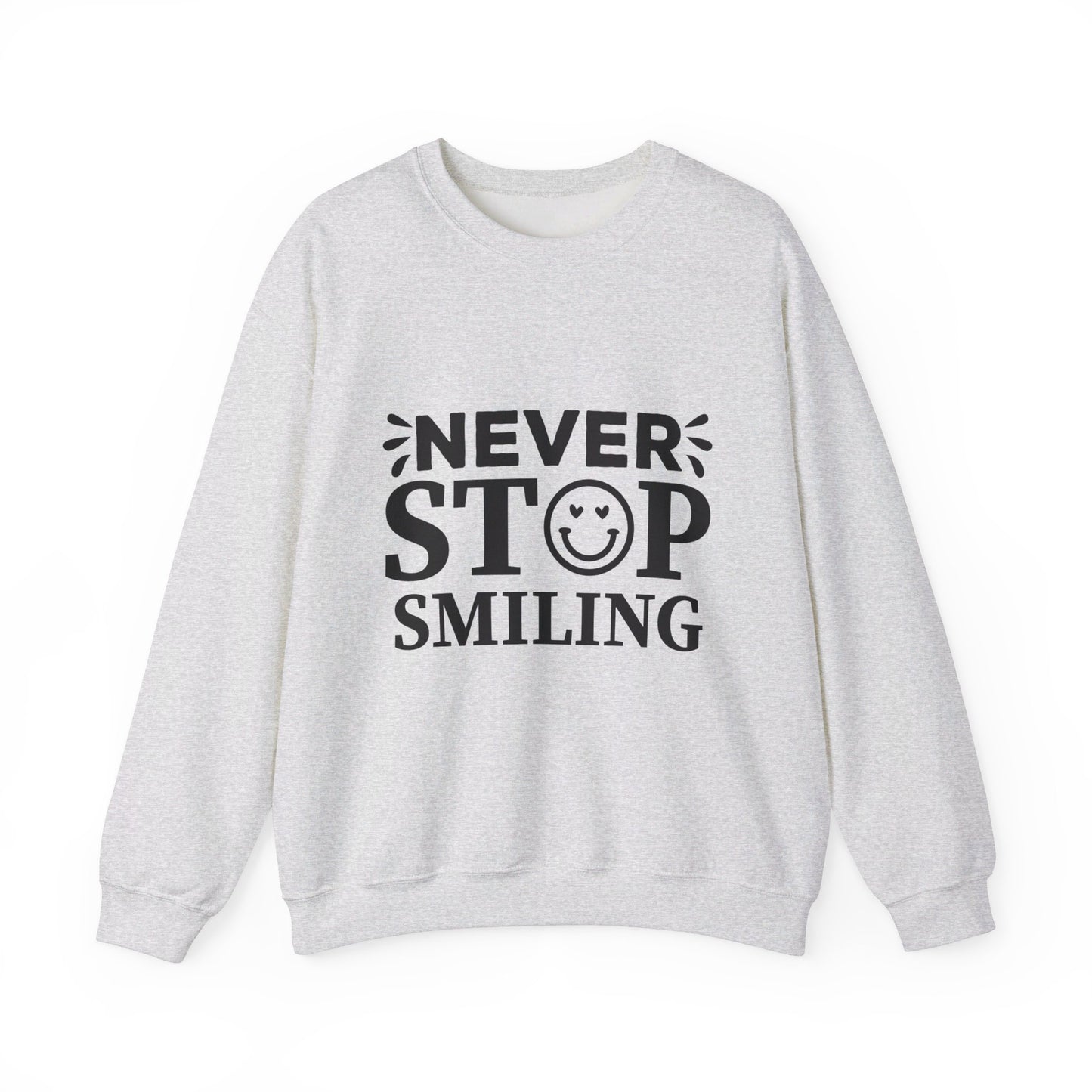 Never Stop Smiling - Crewneck Sweatshirt