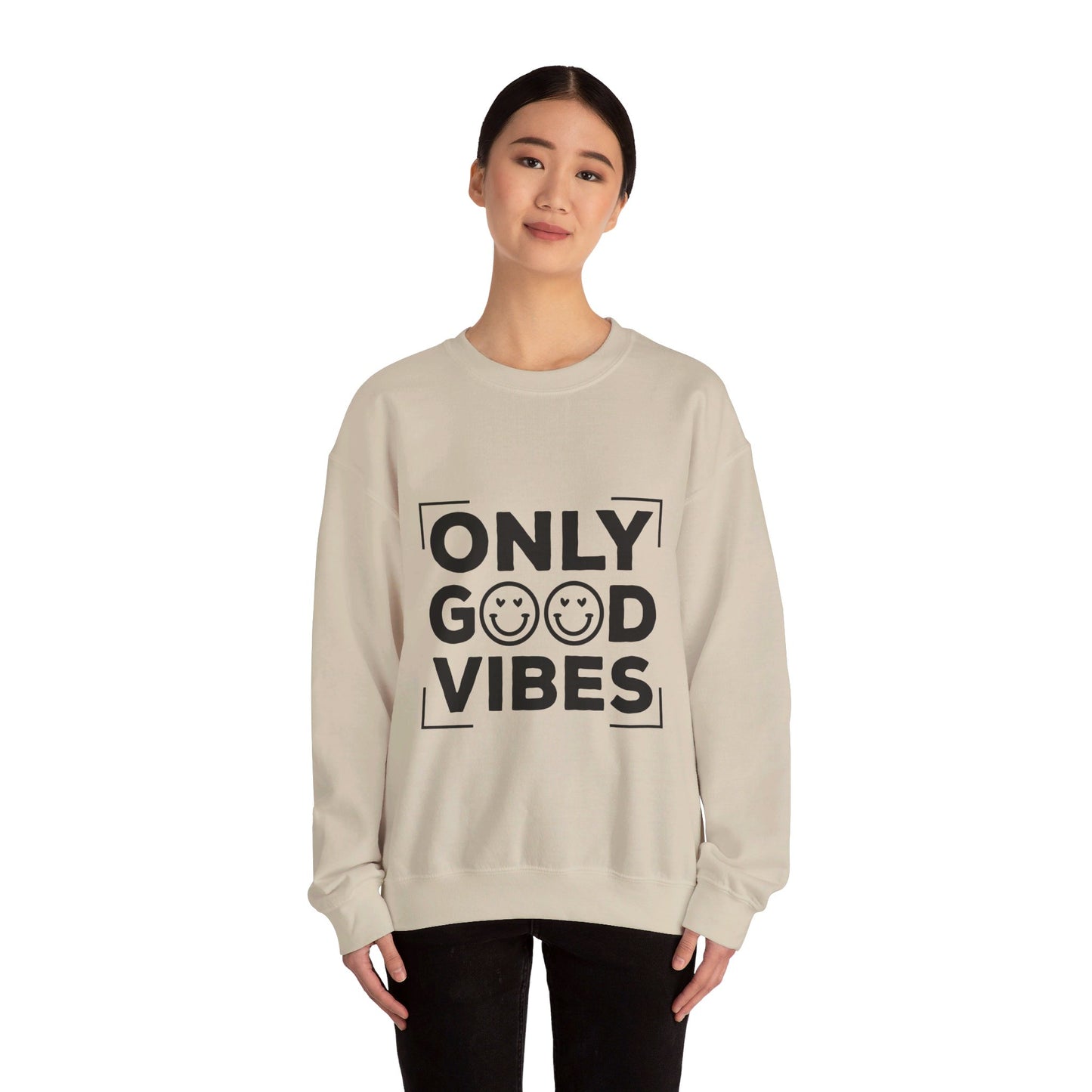 Only Good Vibes - Crewneck Sweatshirt