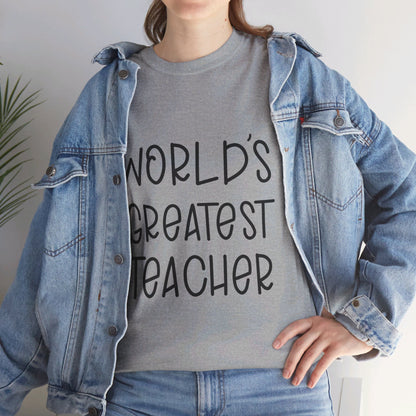 Worlds Greatest Teacher - T-Shirt