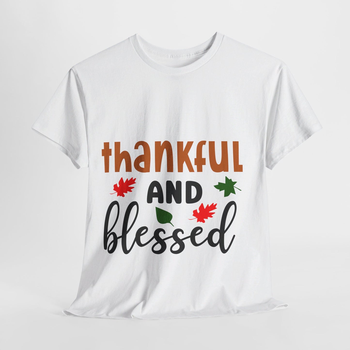 Thankful and Blessed - T-Shirt