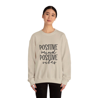 Positive Mind Positive Vibes - Sweatshirt