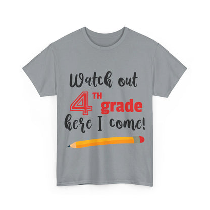 Watch Out Here I Come - 4th T-Shirt