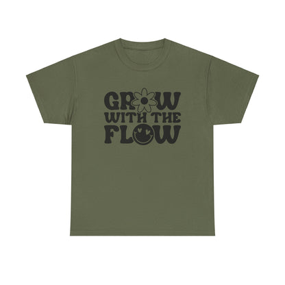 Grow With The Flow - T-Shirt