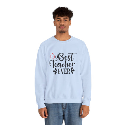 Best Teacher Ever - Crewneck Sweatshirt