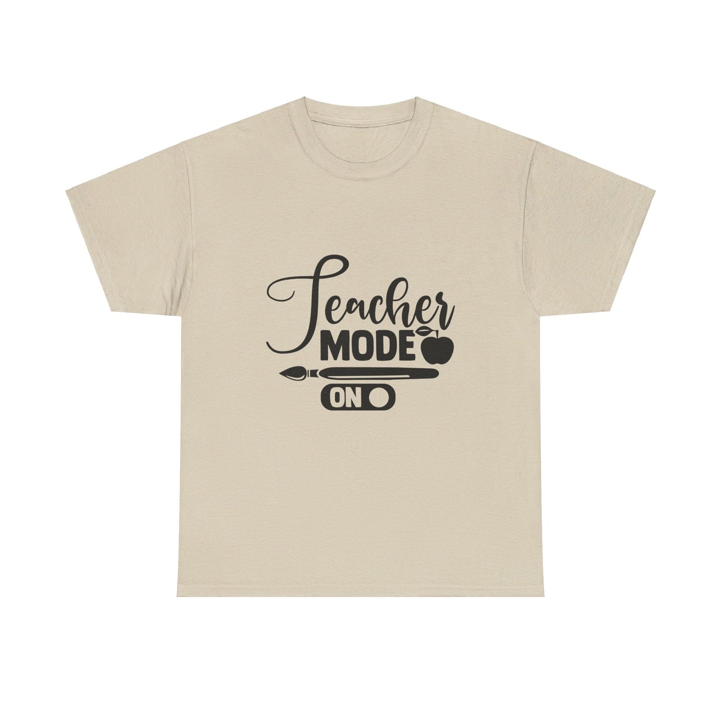 Teacher Mode On - T-Shirt