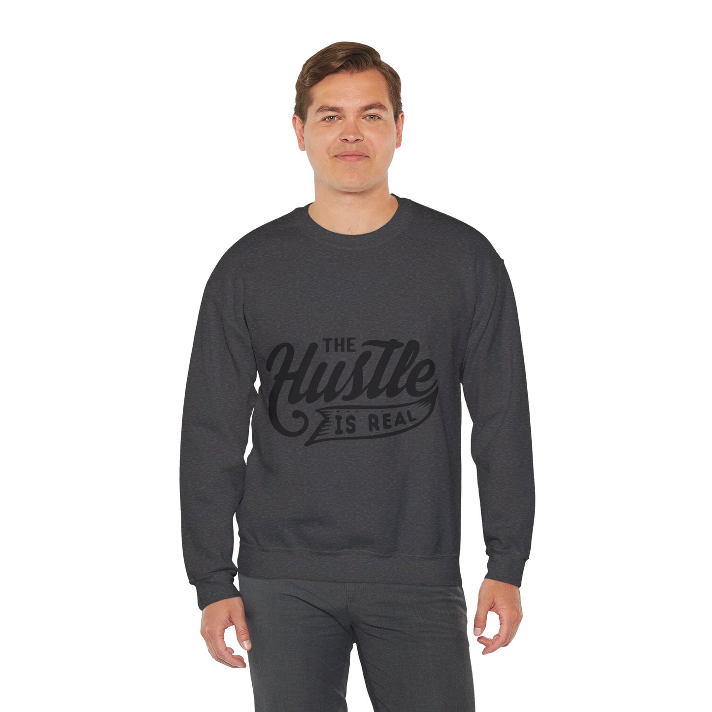 The Hustle Is Real - Sweatshirt