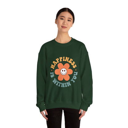 Happiness Is Within You - Sweatshirt