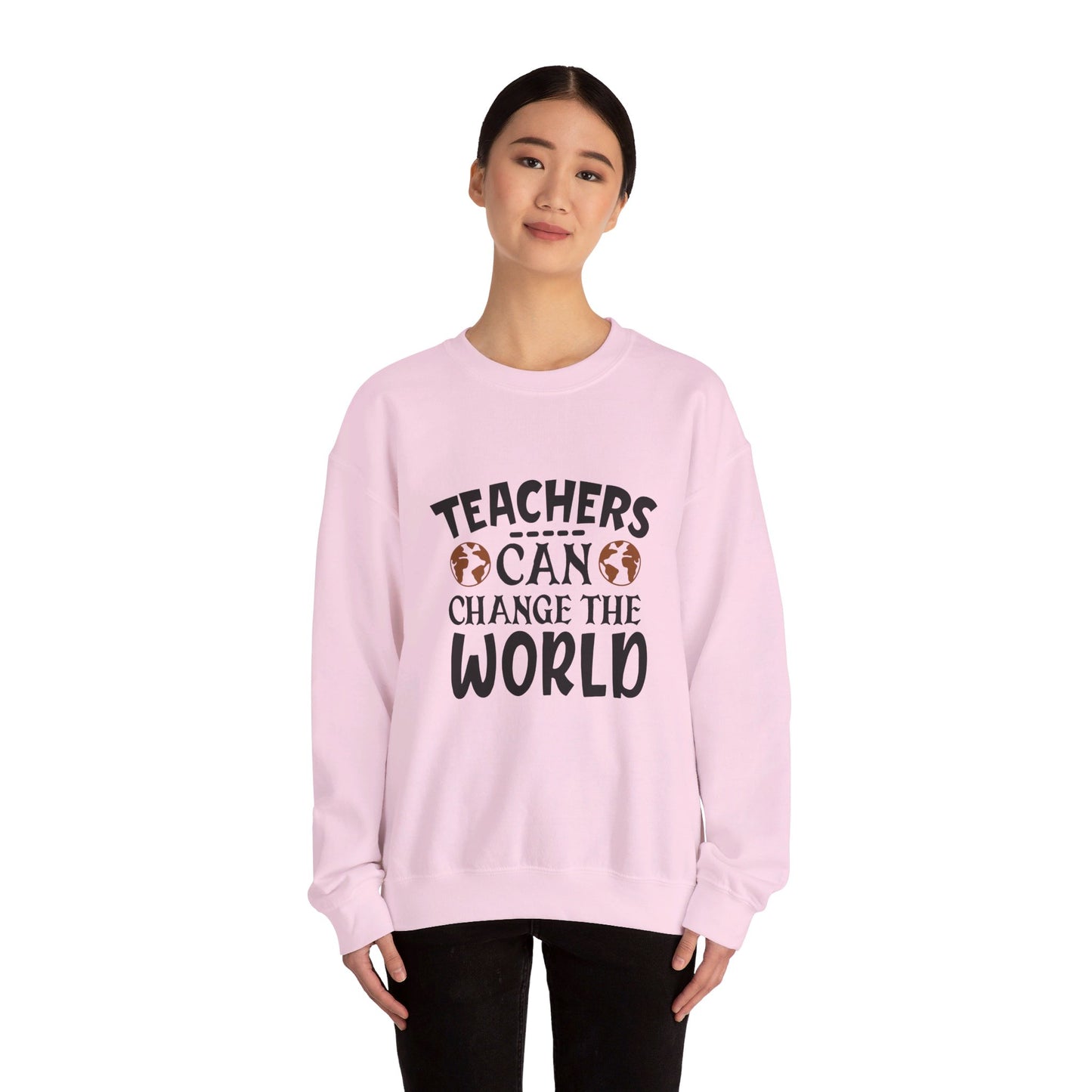 Teachers Can Change The World - Sweatshirt