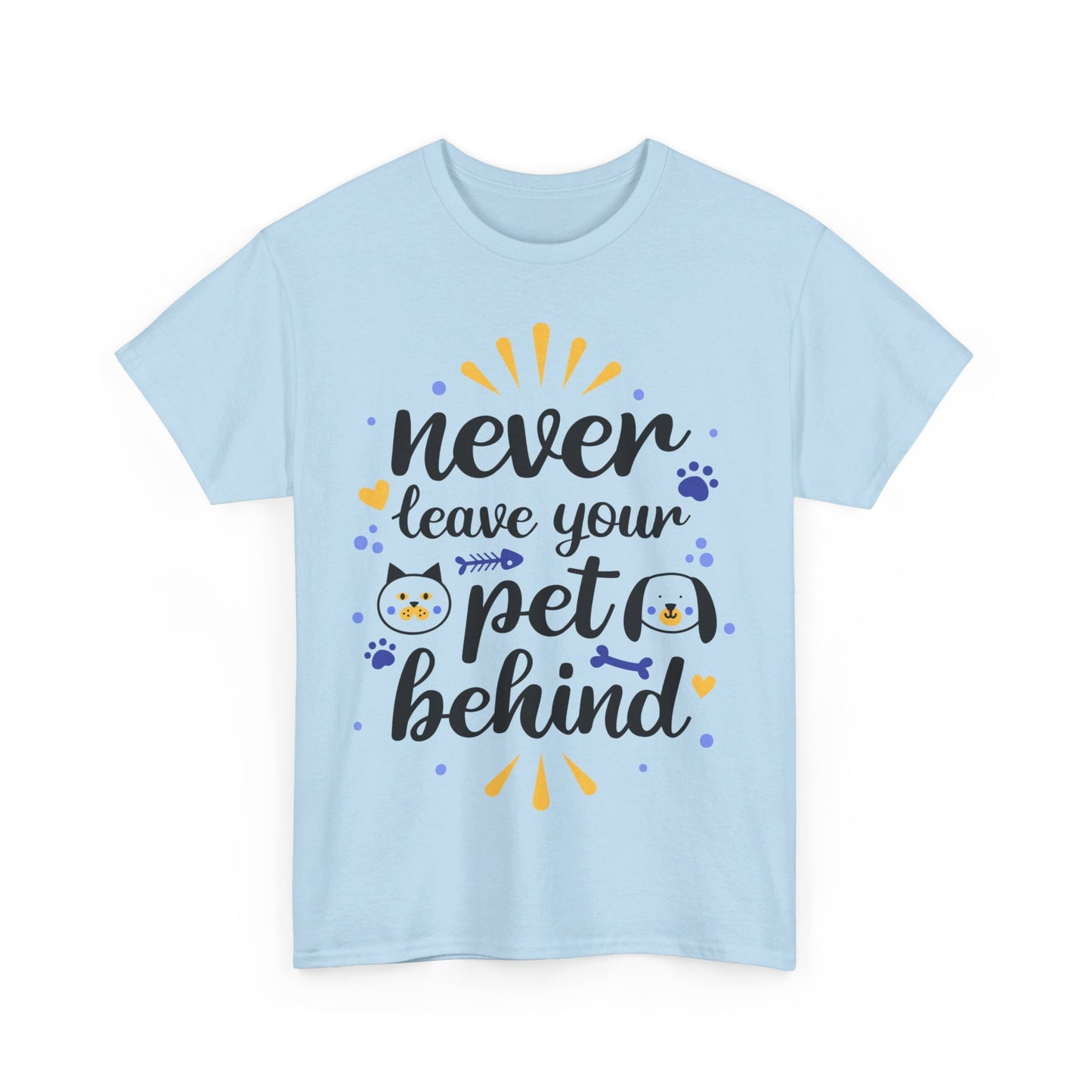 Never Leave Your Pet Behind T-Shirt