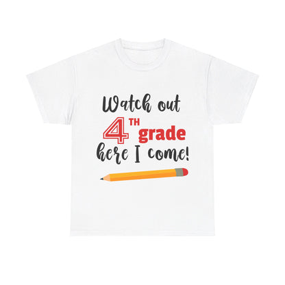 Watch Out Here I Come - 4th T-Shirt