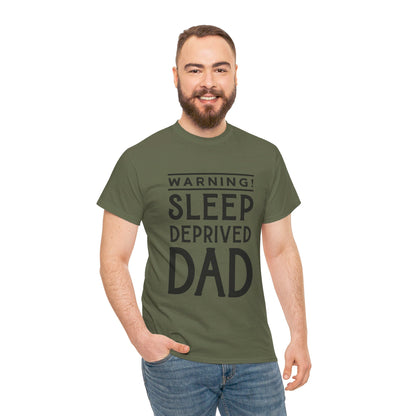 Warning Sleep Deprived Dad - T-Shirt