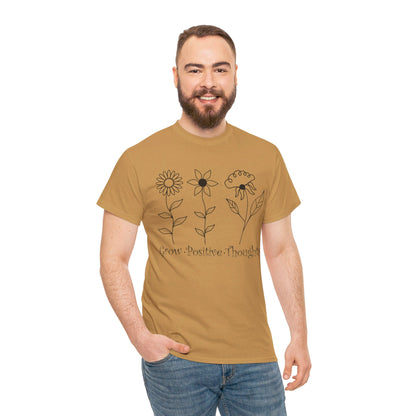 Grow Positive Thoughts - T-Shirt