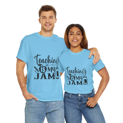 Teaching is my jam - T-Shirt