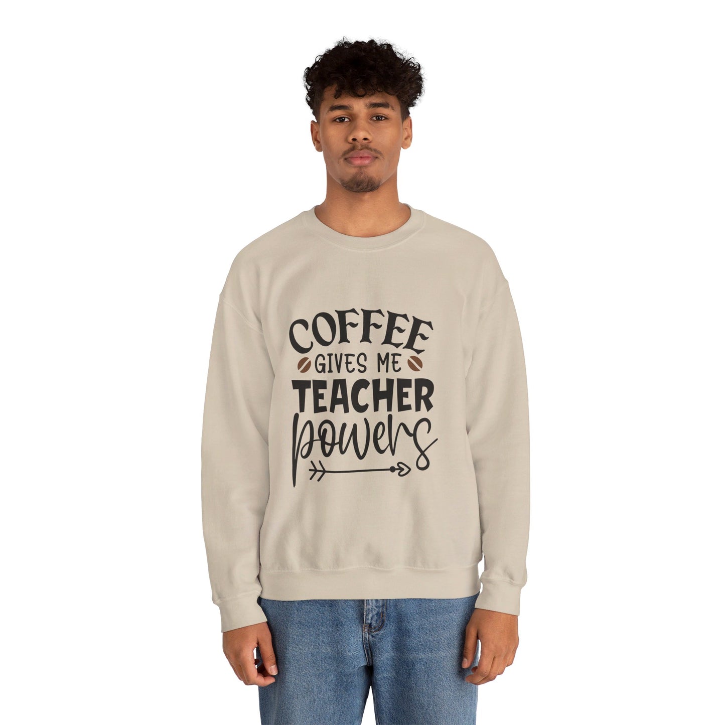 Coffee Gives Me Teacher Powers  - Crewneck Sweatshirt