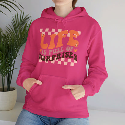 Life is Full of Suprises - Hooded Sweatshirt