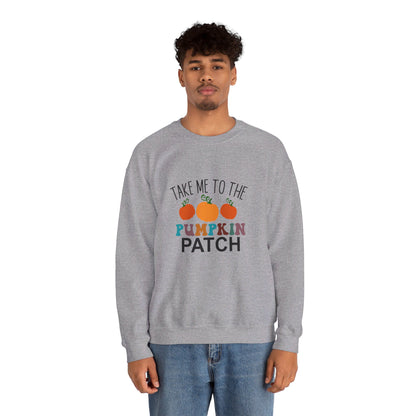 Take Me To Pumpkin Patch - Sweatshirt