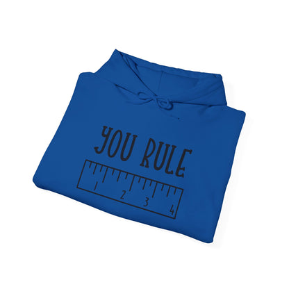 You Rule the Classroom Proudly - Hooded Sweatshirt