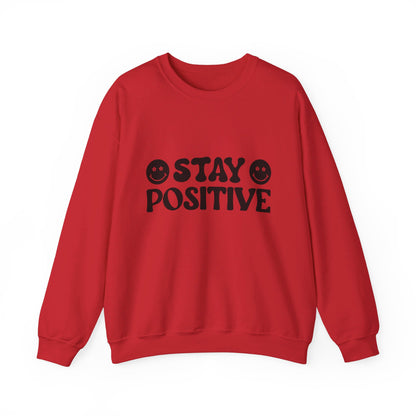 Stay Positive - Crewneck Sweatshirt