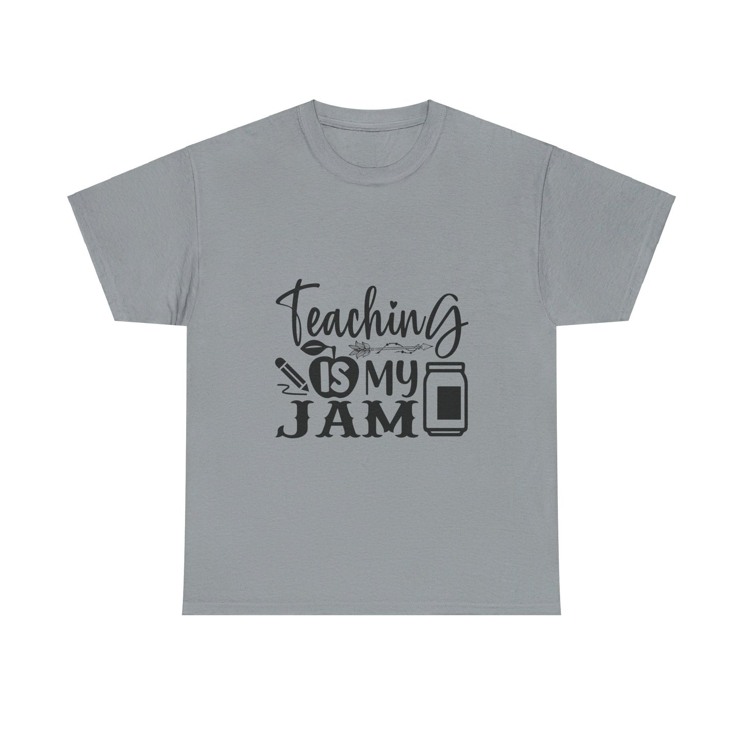 Teaching is my jam - T-Shirt