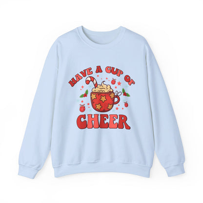 Have A Cup Of Cheer - Crewneck Sweatshirt