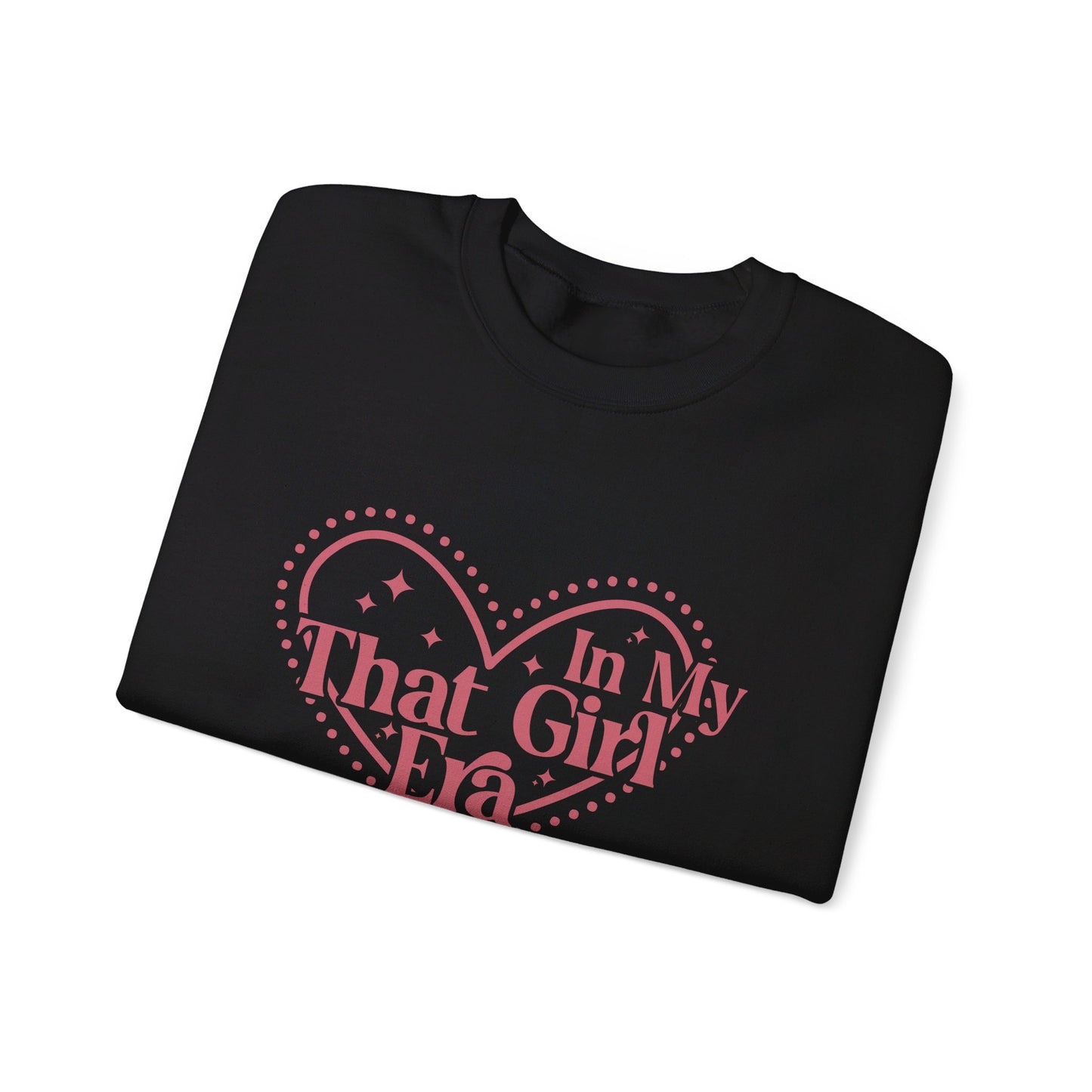 In My That Girl Era - Sweatshirt