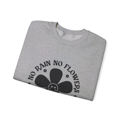 No Rain No Flowers - Crewneck Sweatshirt