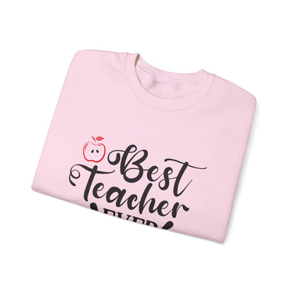 Best Teacher Ever - Crewneck Sweatshirt