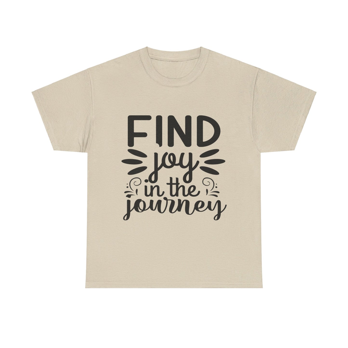 Find Joy in the Journey T-Shirt