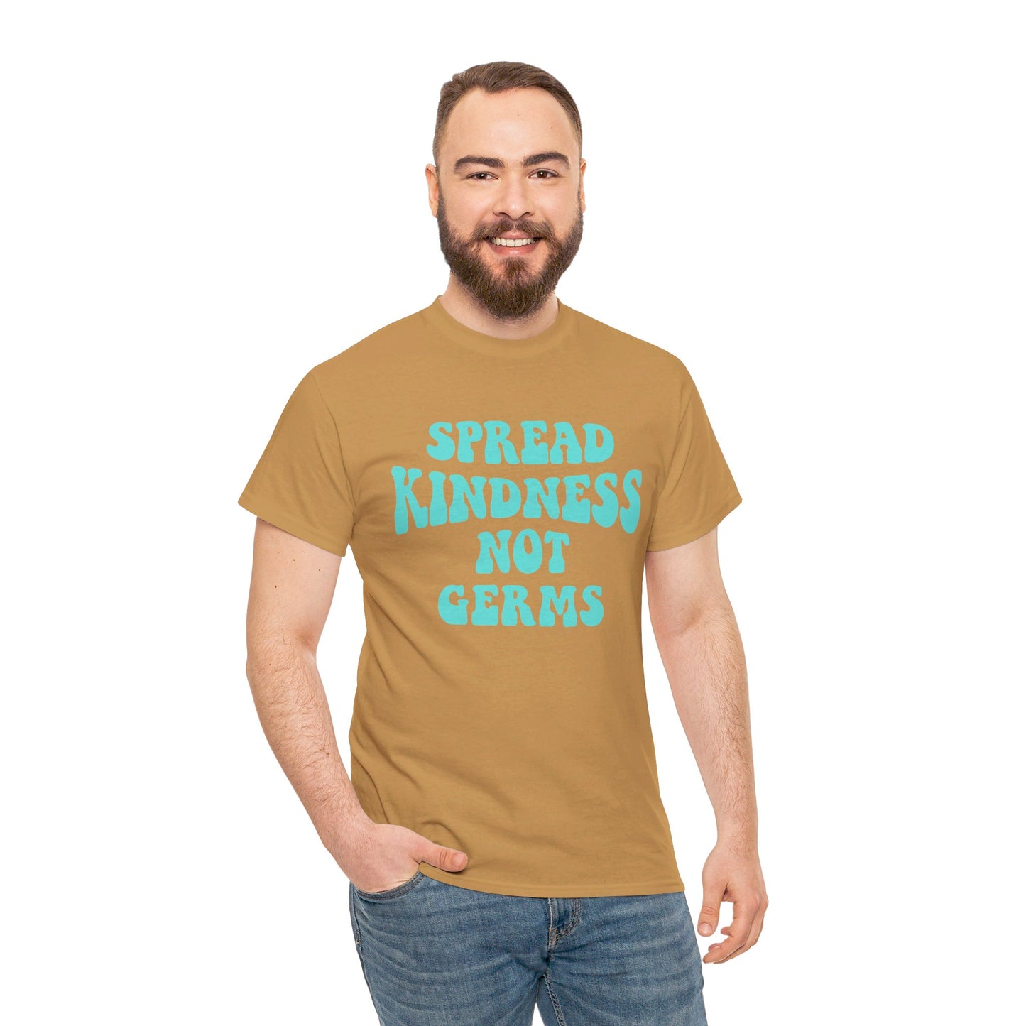 Spread Kindness Not Germs - T-Shirt